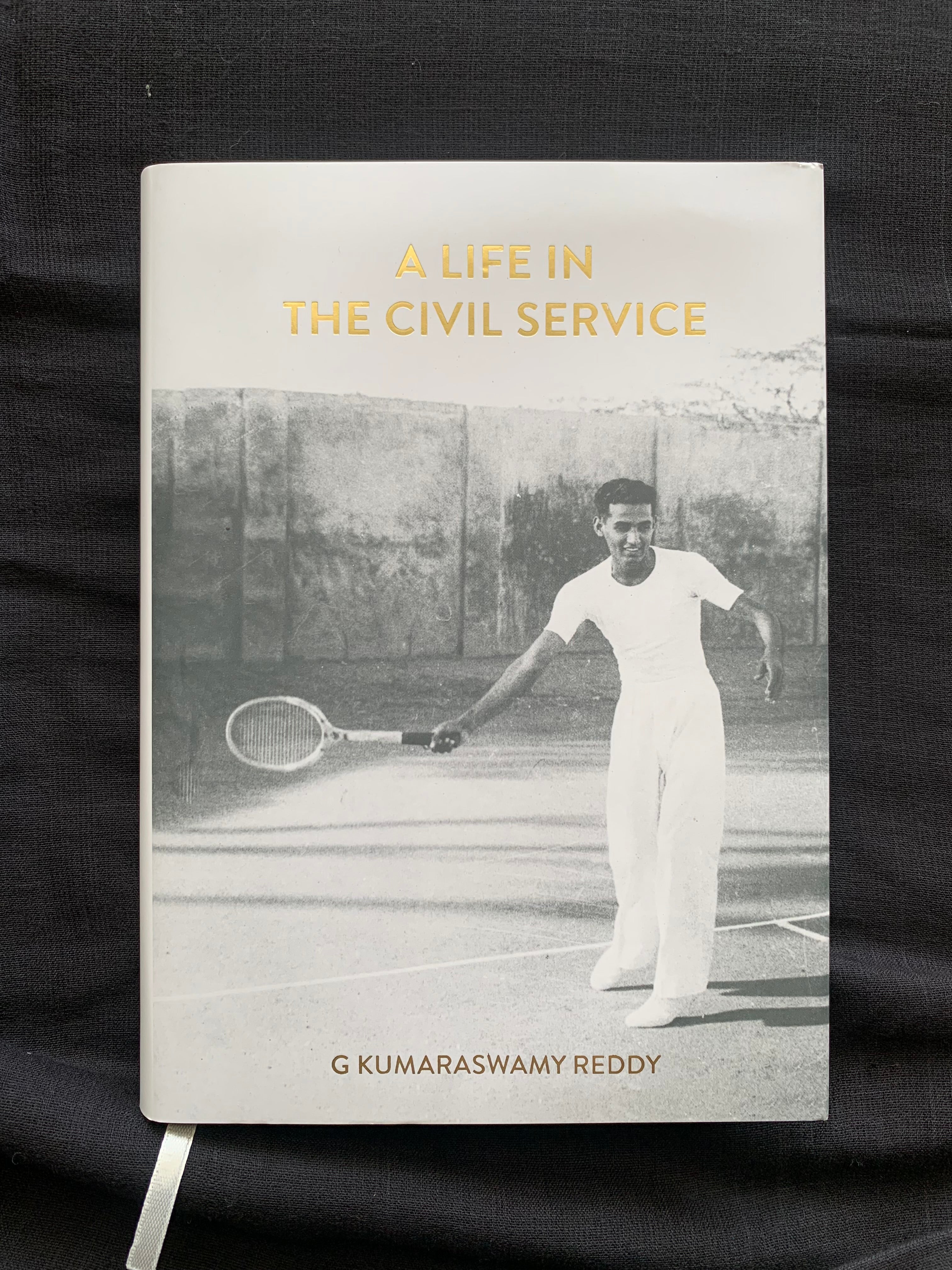 A Life in the Civil Service:  G Kumaraswamy Reddy